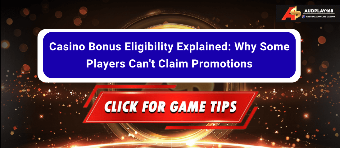 casino bonus eligibility