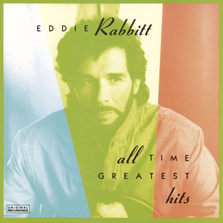 Eddie Rabbitt - Eddie Rabbitt: All Time Greatest Hits (1991)