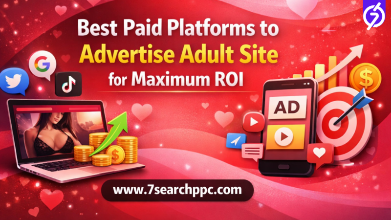 Best-Paid-Platforms-to-Advertise-Adult-Site-for-Maximum-ROI.png