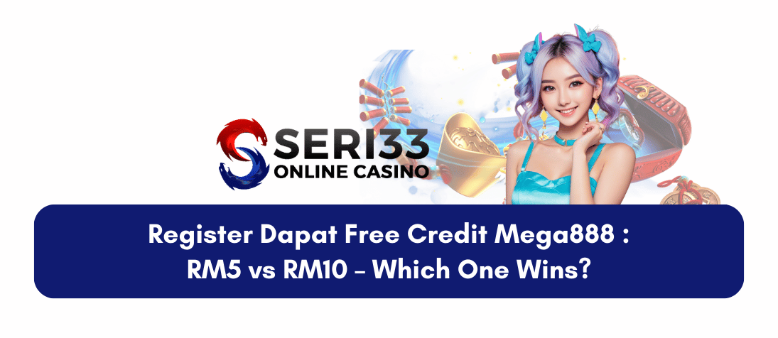 register dapat free credit mega888