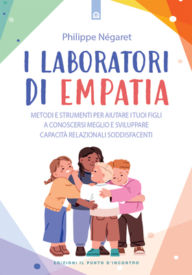 Philippe Négaret - I laboratori di empatia (2026)