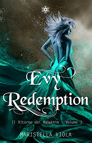 Maristella Viola – Evy Redemption: Il ritorno dei Malakhim Vol. III  (2021)