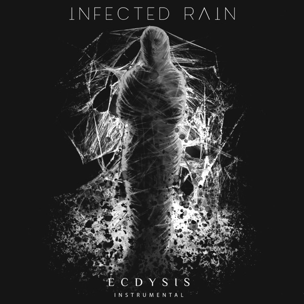 [Image: Infected-Rain-Ecdysis-Instrumental-Version-2022.jpg]