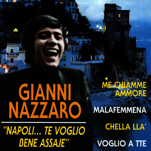 Gianni Nazzaro - Napoli ..te voglio bene assaje [Album] (DV More, 1996) FLAC