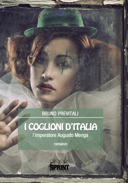 Bruno Previtali – I coglioni d’Italia (2012)