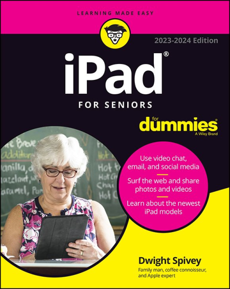 iPad For Seniors For Dummies, 14th Edition (True EPUB)