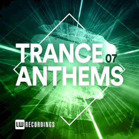 VA - Trance Anthems Vol. 07 (2020)