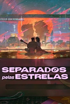 Separados pelas Estrelas (2025) WEB-DL 1080p Dual Áudio