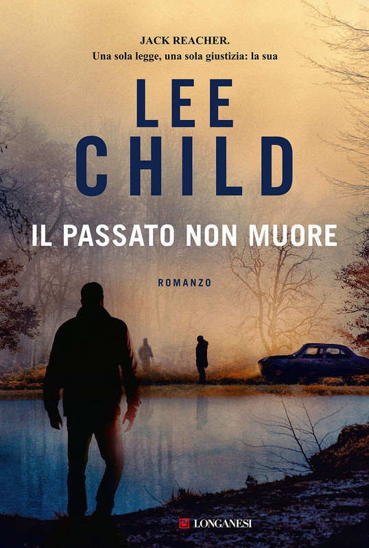 Lee Child - Il passato non muore (2020)