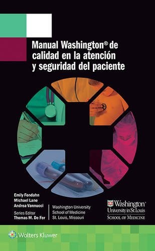 Manual Washington de calidad en la atención y seguridad del paciente - VV.AA. (PDF) [VS]