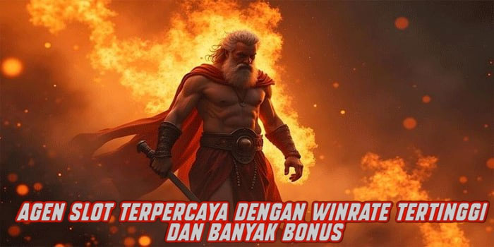 Agen Slot Terpercaya dengan Winrate Tertinggi dan Banyak Bonus