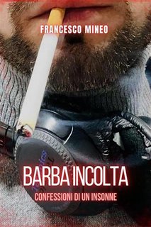 Francesco Mineo - Barba incolta (2023)
