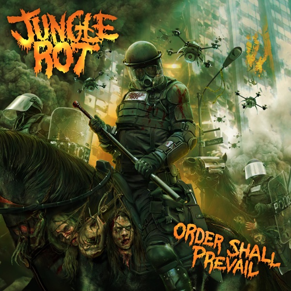 [Image: Jungle-Rot-Order-Shall-Prevail-2015.jpg]
