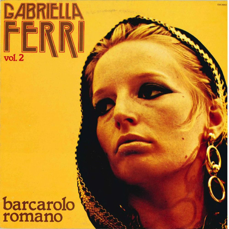 Gabriella Ferri - Gabriella Ferri Vol.2 - Barcarolo romano [Album] (2017) .FLAC
