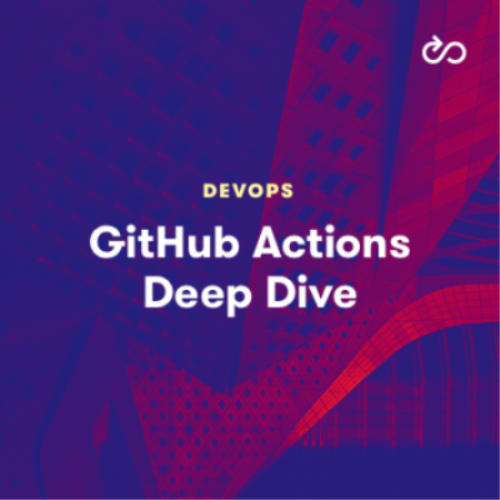 Acloud Guru - GitHub Actions Deep Dive