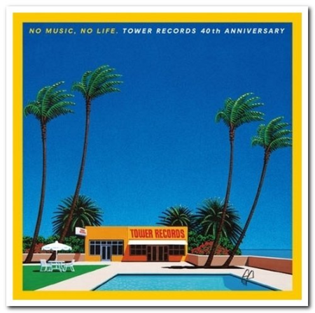 62f11707 db4a 41a4 a340 399b980452d6 - VA - No Music, No Life. Tower Records 40th Anniversary [2CD Set] (2019)