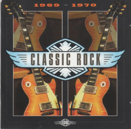 VA - Classic Rock: 1969-1970 (1996)