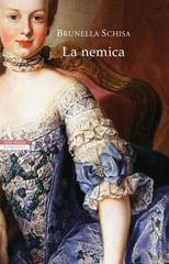 Brunella Schisa – La nemica (2017)