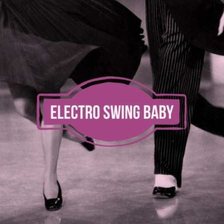VA   Electro Swing Baby (2017) FLAC