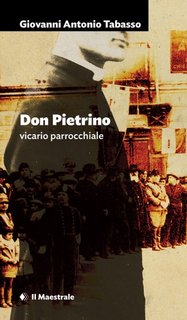 Giovanni Antonio Tabasso - Don Pietrino vicario parrocchiale (2023)