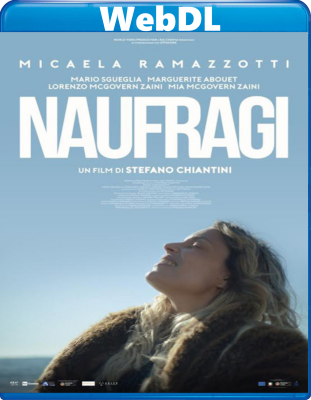 Naufragi (2021) WEBDL 720p x264 AC3 ITA