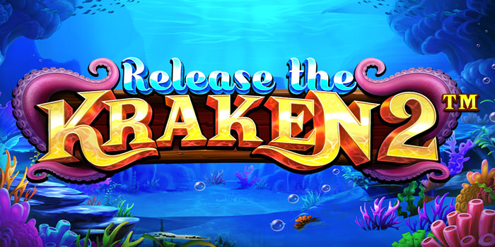 Rahasia Slot Release the Kraken 2 Buat Dapet Jackpot Cepat