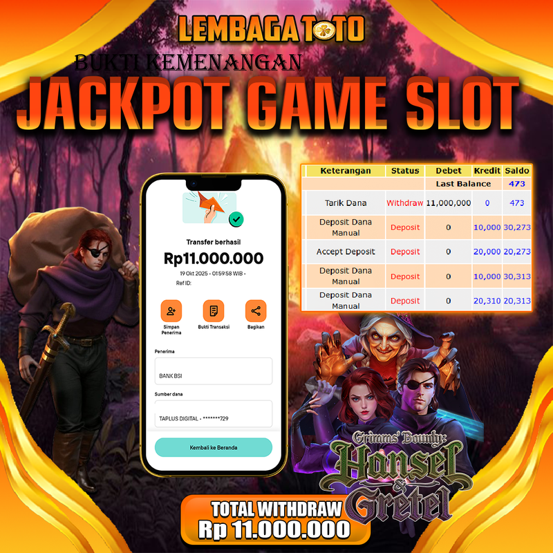 BUKTI JACKPOT 20 OCTOBER LEMBAGATOTO GRIMS BOUNTY HANSEL GRETEL Rp.11.000.000,- LUNAS