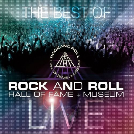 VA   The Best of Rock and Roll Hall of Fame + Museum: Live (2011) (Hi Res)