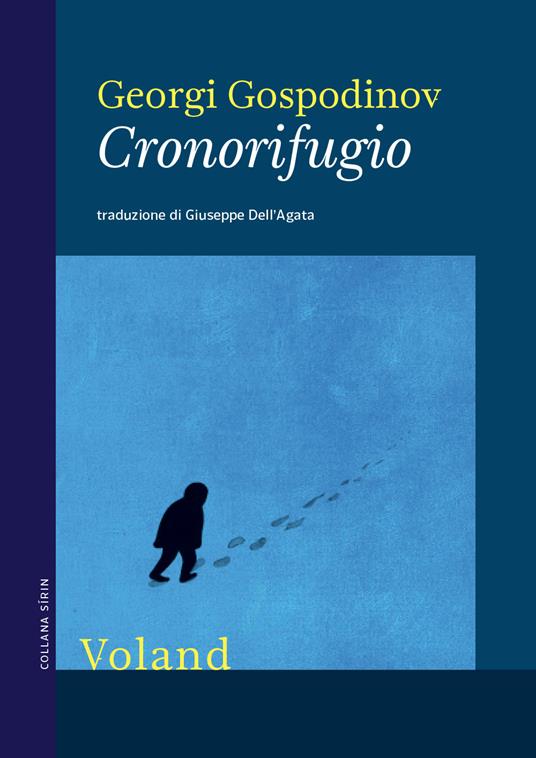 Georgi Gospodinov – Cronorifugio (2021)