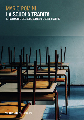 Mario Pomini - La scuola tradita (2025)
