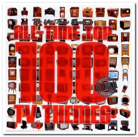 a7f90297 1f02 41c8 b437 ad28e0a1b378 - VA - All-Time Top 100 TV Themes (2005) MP3