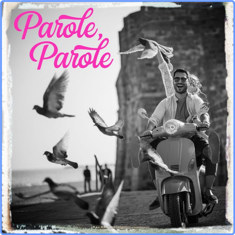 Parole, Parole (Compilation, Warner Music Group - X5 Music Group, 2019) FLAC LossLess