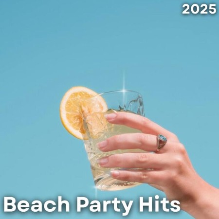 VA - Beach Party Hits (2025) (2025)