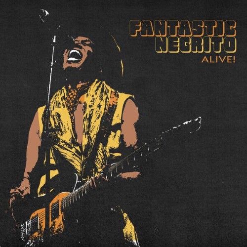 Fantastic Negrito - Alive! (2026) MP3
