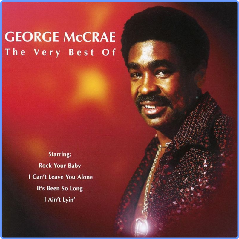 George McCrae - The Very Best Of George McCrae (Album, Parlophone UK, 2003) FLAC LossLess
