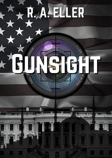 R.A. Eller - Gunsight (The Gunsight Saga Vol. 1) (2020)