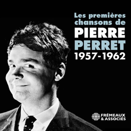 VA - Les premieres chansons de Pierre Perret, 1957-1962 (2022)