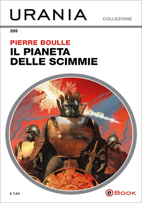 Pierre Boulle - Il pianeta delle scimmie (2025)