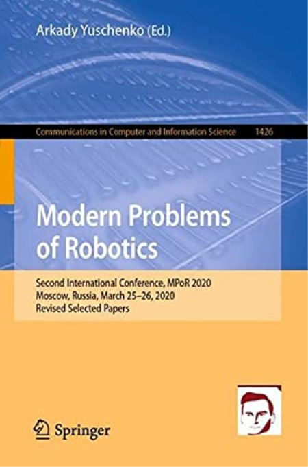 Modern Problems of Robotics: Second International Conference