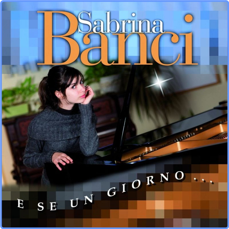 Sabrina Banci - E se un giorno (Album, Fonola dischi, 2010) FLAC LossLess