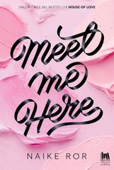 Naike Ror – Meet me here (2026)