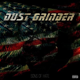 Dust Grinder - Sons of Hate (2017).mp3 - 320 Kbps