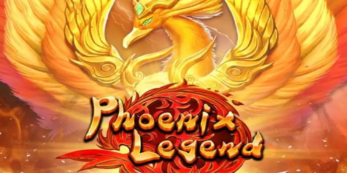 Cara Jitu Jackpot Besar di Slot Phoenix Legend