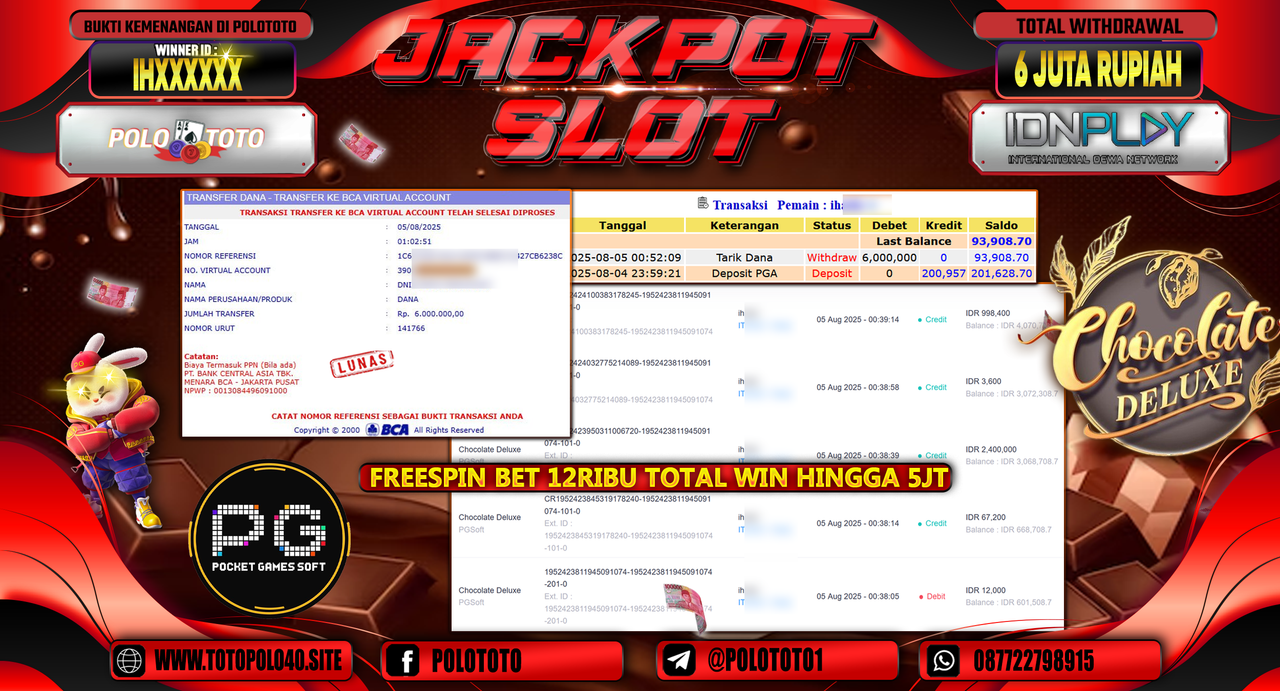 POLOTOTO JACKPOT SLOT CHOCOLATE DELUXE 1000 Rp.6.000.000,-LUNAS