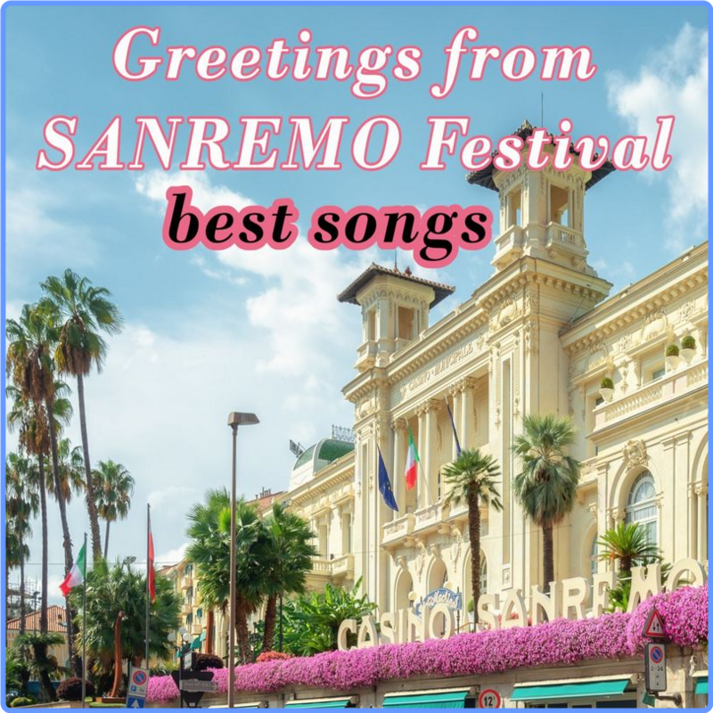 Greetings from Sanremo Festival Best Songs (Compilation, UMG Recordings, Inc , 2021) FLAC LossLess