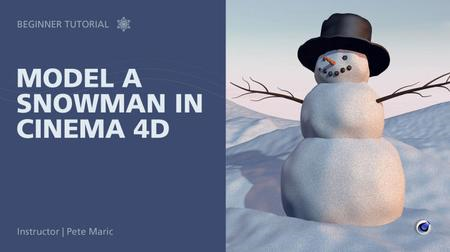 Model a Snowman in Cinema 4D, Beginner Course