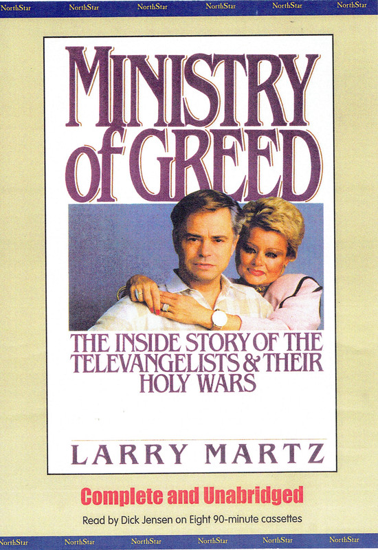 The Inside Story of the Televangelists and Their Holy Wars