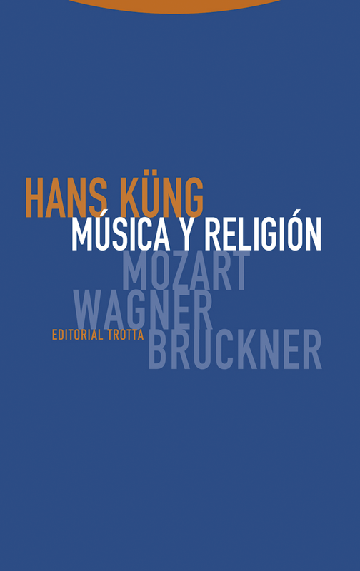 Música y religión. Mozart, Wagner, Bruckner - Hans Küng (Audiolibro Voz Humana) 9788481649697 - Música y religión. Mozart, Wagner, Bruckner - Hans Küng (Audiolibro Voz Humana)