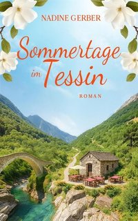 sommertage-im-tessin-nur-bei-uns-ein-emotionaler-liebesroman-ueber-neuanfaenge-und-den-mut-zum-leben.jpg