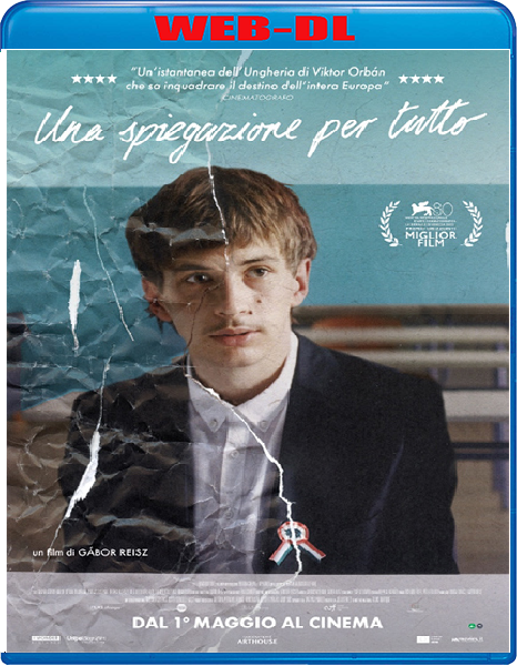 Una spiegazione per tutto (2023) mkv FullHD 1080p WEBDL ITA Subs